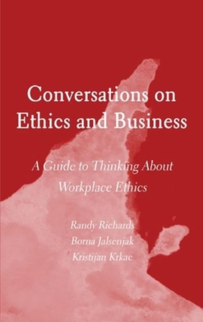 Cover for Randy Richards · Conversations on Ethics and Business (Book) (2023)