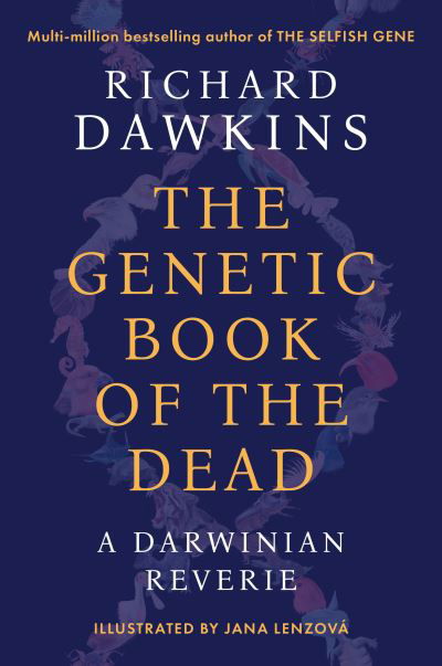 Cover for Richard Dawkins · The Genetic Book of the Dead (Hardcover bog) (2024)