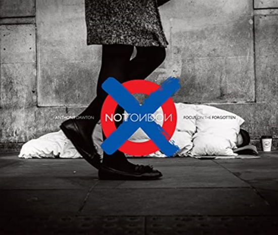 Cover for Anthony Dawton · NOTLondon: Focus on the Forgotten (Hardcover Book) (2021)