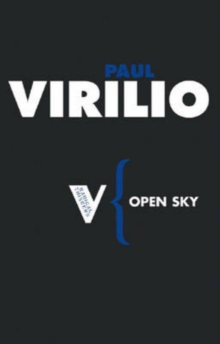 Cover for Paul Virilio · Open Sky - Radical Thinkers Set 03 (Pocketbok) (2008)