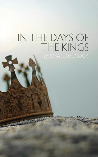 Cover for Michael Wilcock · In the Days of the Kings (Paperback Book) [Revised edition] (2010)