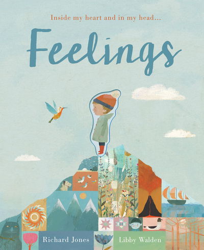 Feelings: Inside my heart and in my head... - Libby Walden - Boeken - Little Tiger Press Group - 9781848575080 - 8 september 2016