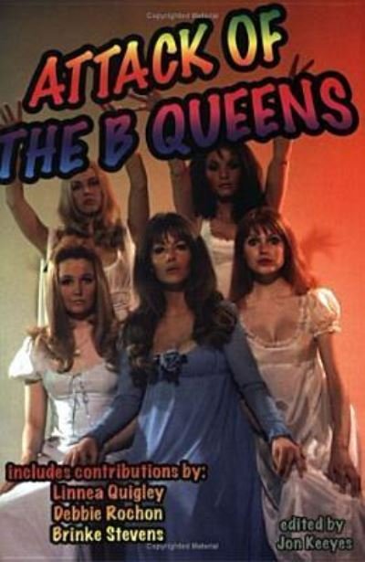 Cover for Jon Keeyes · Attack of the B Queens (Paperback Book) (2009)