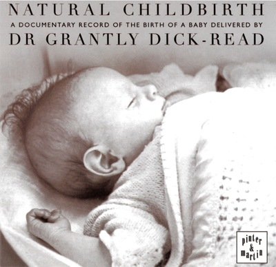 Cover for Grantly Dick-Read · Natural Childbirth (Lydbog (CD)) (2006)