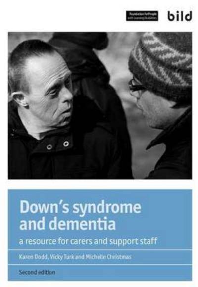 Cover for Karen Dodd · Down's Syndrome and Dementia: A Resource for Carers and Support Staff (Paperback Book) (2009)