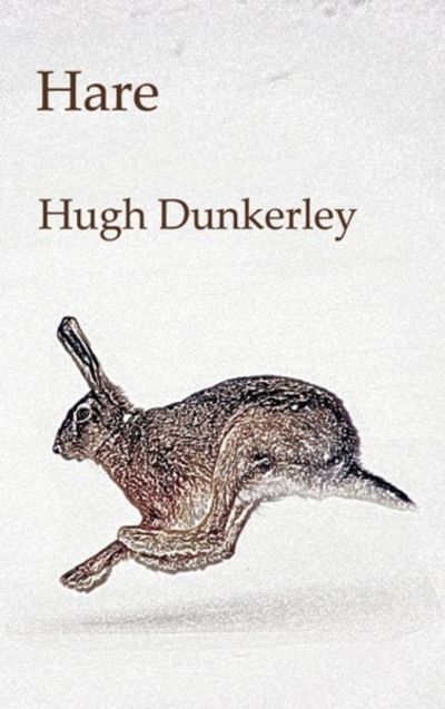 Cover for Hugh Dunkerley · Hare (Paperback Book) (2010)