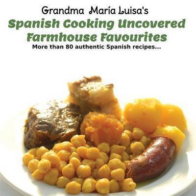 Cover for Debbie Jenkins · Spanish Cooking Uncovered: Farmhouse Favourites (Paperback Bog) (2013)