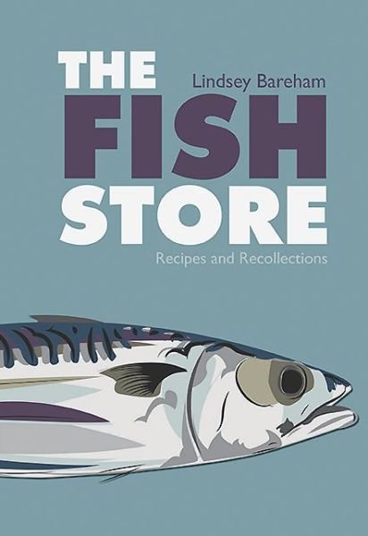 Cover for Lindsey Bareham · The Fish Store (Paperback Bog) (2013)