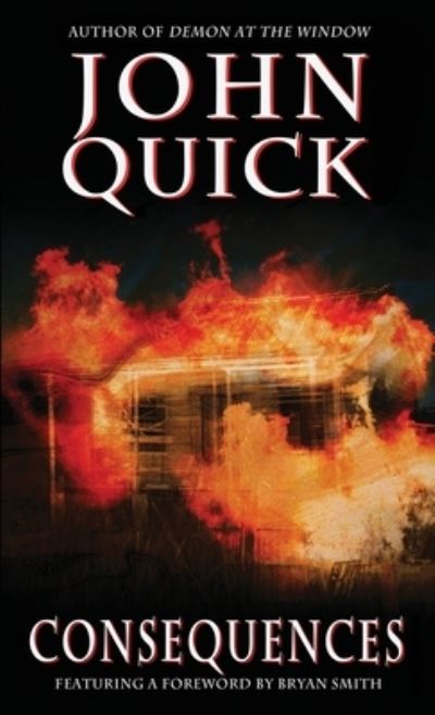 Cover for John Quick · Consequences (Paperback Book) (2020)