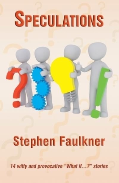 Cover for Stephen Faulkner · Speculations (Paperback Book) (2021)