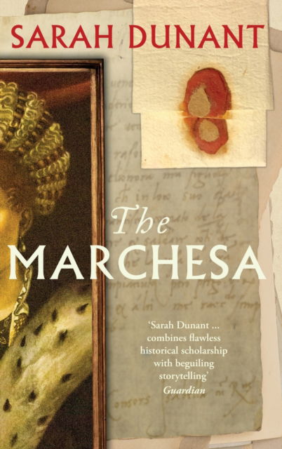 Cover for Sarah Dunant · The Marchesa (Gebundenes Buch) (2025)