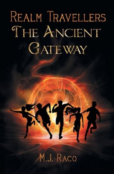 Cover for M J Raco · Realm Travellers - The Ancient Gateway (Paperback Book) (2020)