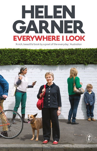 Cover for Helen Garner · Everywhere I Look (Paperback Book) [Ed edition] (2017)