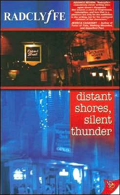 Cover for Radclyffe · Distant Shores, Silent Thunder (Pocketbok) (2005)