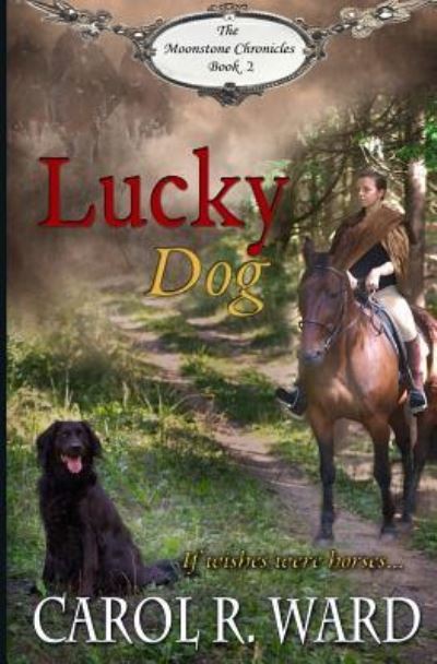 Cover for Carol R Ward · Lucky Dog (Paperback Book) (2016)