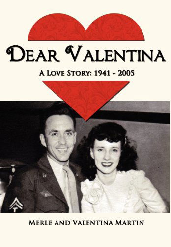 Cover for Merle Martin · Dear Valentina - a Love Story 1941-2005 (Hardcover Book) (2012)