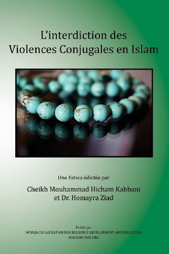 Cover for Homayra Ziad · L'interdiction Des Violences Conjugales en Islam (Taschenbuch) [French edition] (2013)
