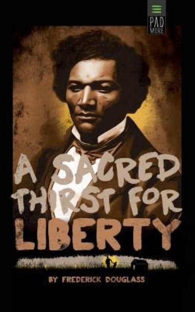 Cover for Frederick Douglass · Sacred Thirst for Liberty (Paperback Bog) (2016)