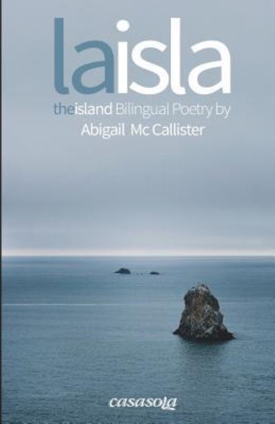 Cover for Abigail MC Callister · La Isla / The Island (Paperback Book) (2015)