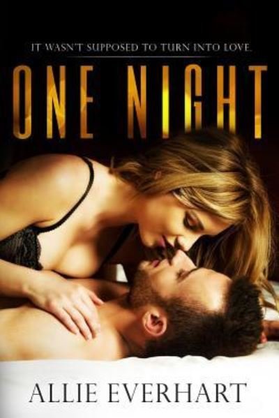 Allie Everhart · One Night (Paperback Book) (2017)