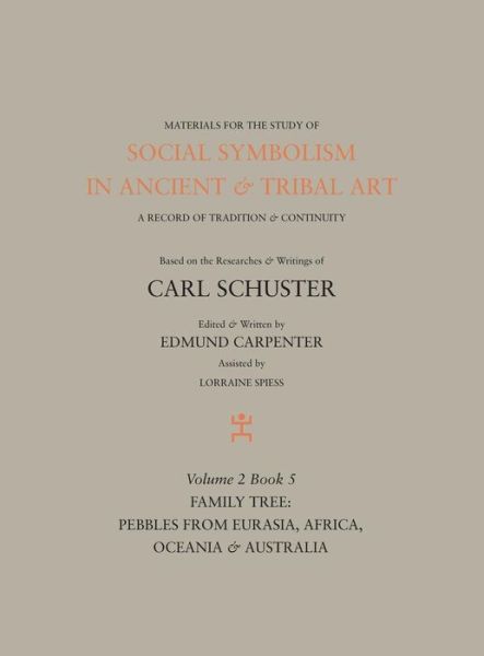 Cover for Edmund Carpenter · Social Symbolism in Ancient &amp; Tribal Art (Hardcover Book) (2015)