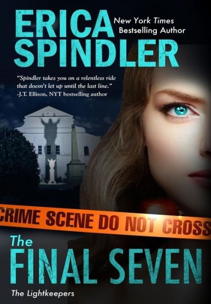 Cover for Erica Spindler · The Final Seven (Hardcover Book) (2016)