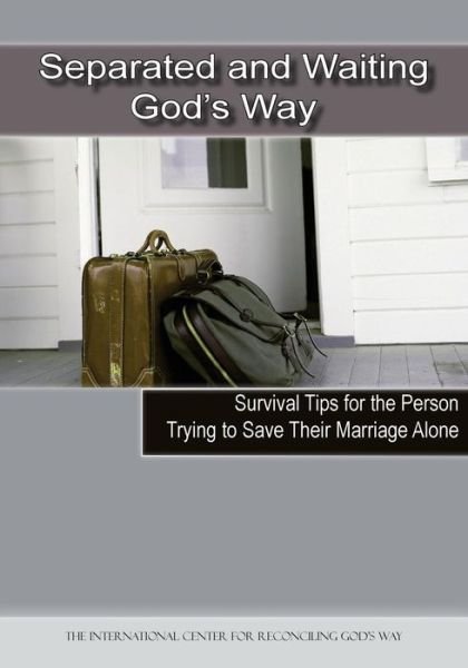 Separated and Waiting God's Way - Michelle Williams - Books - Living Parables of Central Florida, Inc. - 9781945975080 - April 22, 2017