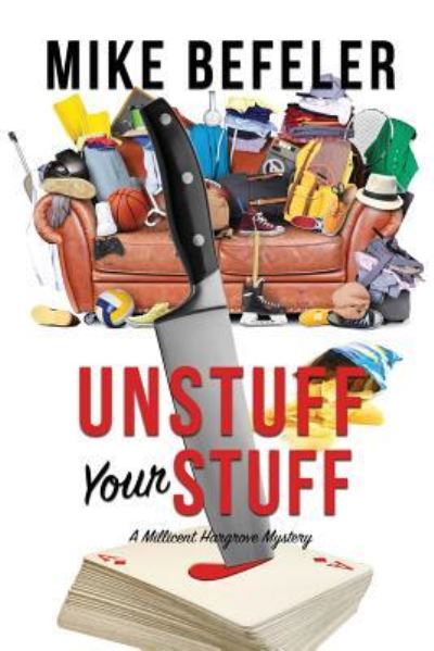 Cover for Mike Befeler · Unstuff Your Stuff (Taschenbuch) (2018)