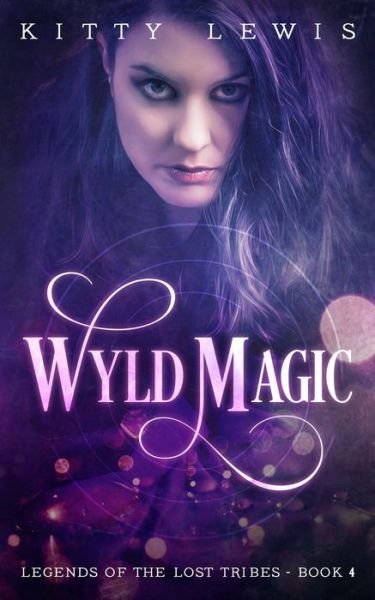 Cover for Kitty Lewis · Wyld Magic (Paperback Book) (2020)
