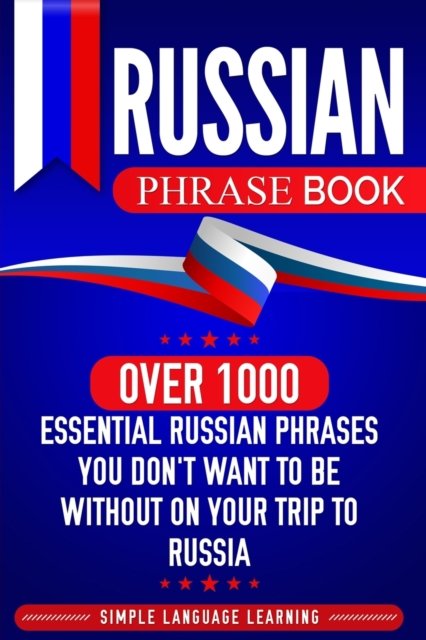 Cover for Simple Language Learning · Russian Phrase Book (Paperback Book) (2019)
