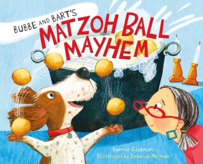 Cover for Bonnie Grubman · Bubbe &amp; Bart's Matzoh Ball Mayhem, CL (Hardcover Book) (2021)