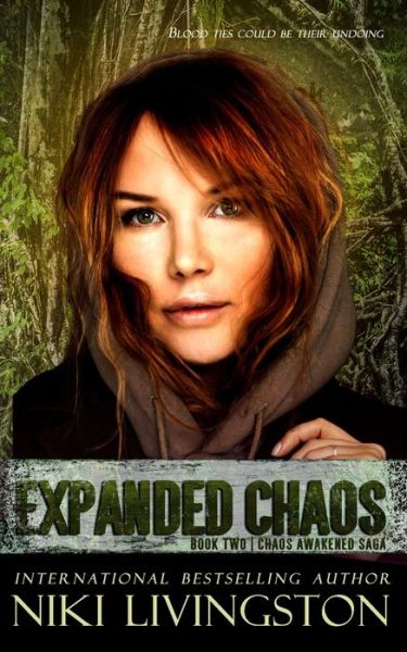 Expanded Chaos - Niki Livingston - Kirjat - Unbound Wonders Press - 9781952537080 - perjantai 6. marraskuuta 2020