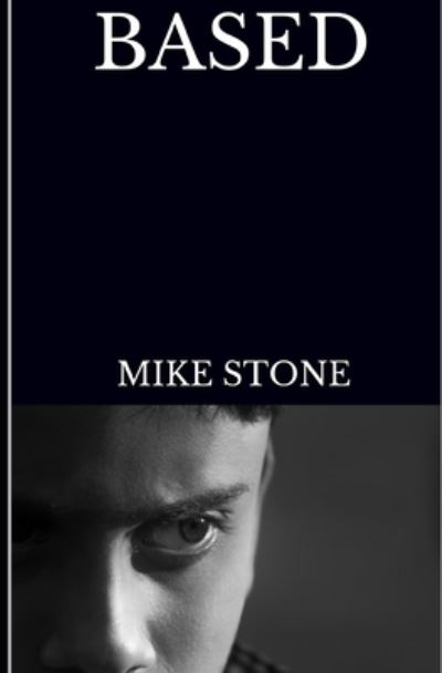 Cover for Mike Stone · Based (Pocketbok) (2021)