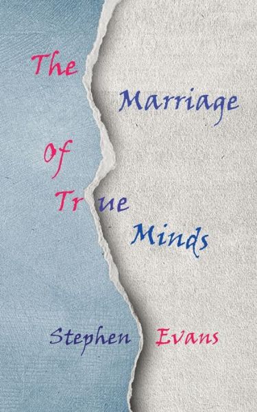 Cover for Stephen Evans · The Marriage of True Minds (Paperback Book) (2021)