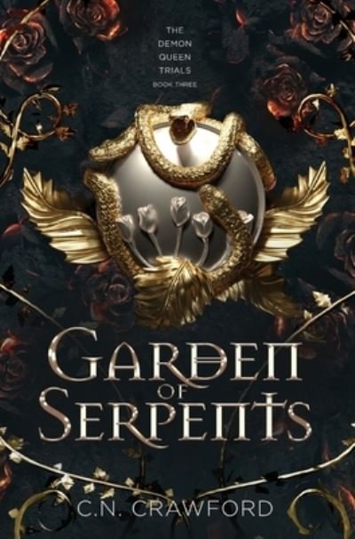 Cover for C N Crawford · Garden of Serpents (Gebundenes Buch) (2022)
