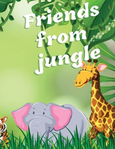 Cover for Lascu · Friends from Jungle (Paperback Bog) (2021)