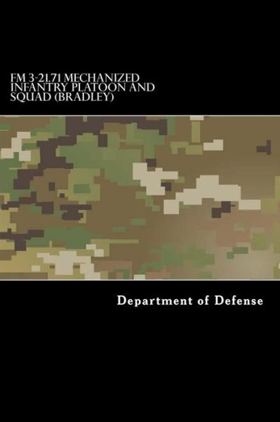 Cover for Taylor Anderson · FM 3-21.71 Mechanized Infantry Platoon and Squad (Bradley) (Taschenbuch) (2017)