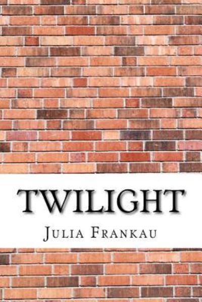 Cover for Julia Frankau · Twilight (Pocketbok) (2017)