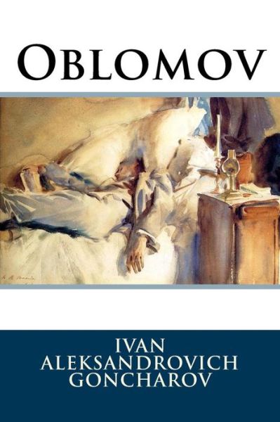 Cover for Ivan Aleksandrovich Goncharov · Oblomov (Paperback Book) (2017)