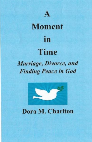 Cover for Dora Mae Charlton · A Moment In Time (Paperback Book) (2017)