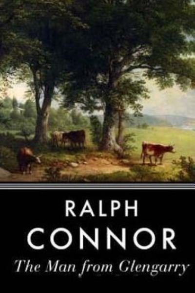 Cover for Ralph Connor · The Man From Glengarry (Pocketbok) (2018)