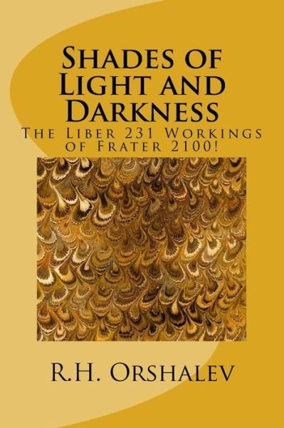 Cover for H Orshalev · Shades of Light and Darkness (Paperback Bog) (2018)