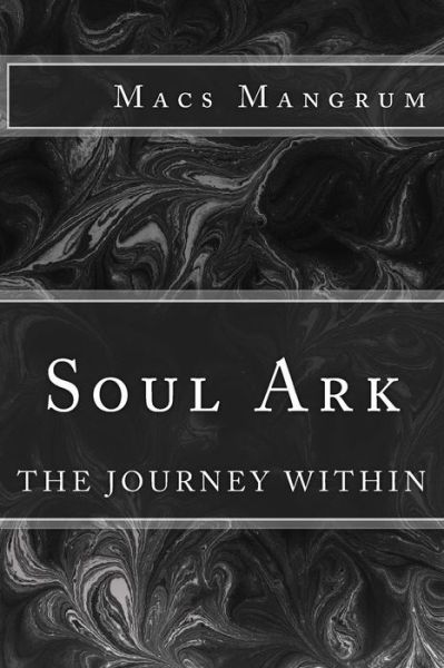 Cover for Macs Mangrum · Soul Ark (Paperback Book) (2018)