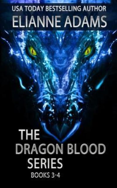 Cover for Elianne Adams · Dragon Blood (Paperback Book) (2017)