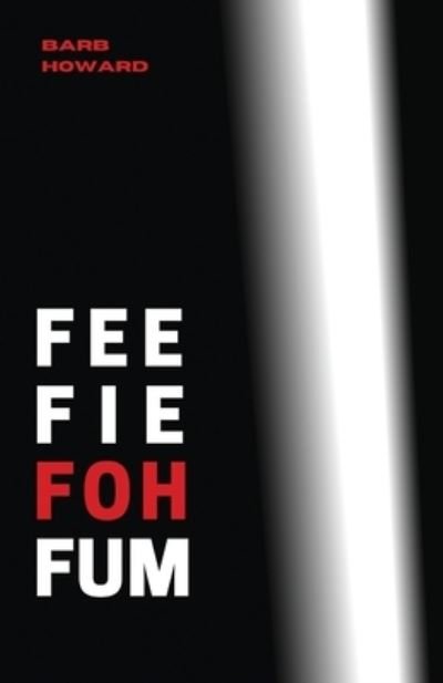 Cover for Barb Howard · Fee Fie Foh Fum (Paperback Book) (2021)