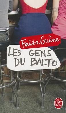 Cover for Faiza Guene · Les gens du Balto (Paperback Book) [French edition] (2010)