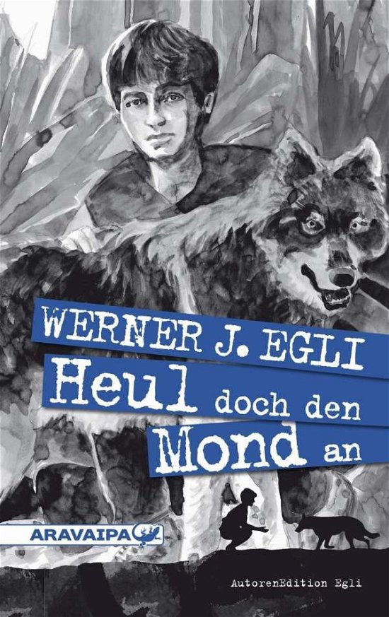 Cover for Egli · Heul doch den Mond an (Bog)