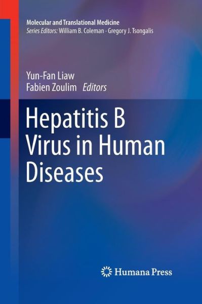 Cover for Hepatitis B Virus in Human Diseases - Molecular and Translational Medicine (Paperback Book) [Softcover Reprint of the Original 1st 2016 edition] (2016)