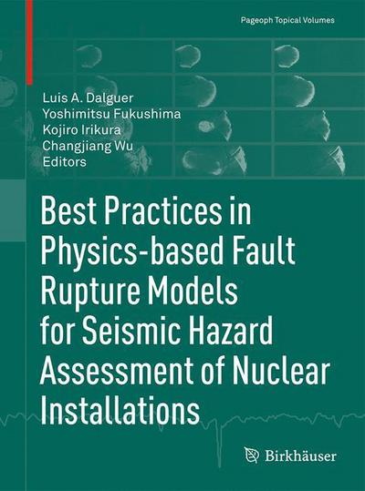 Cover for Best Practices in Physics based Fault Rupture Models for Seismic Hazard Assessme (Book) [1st ed. 2018 edition] (2018)