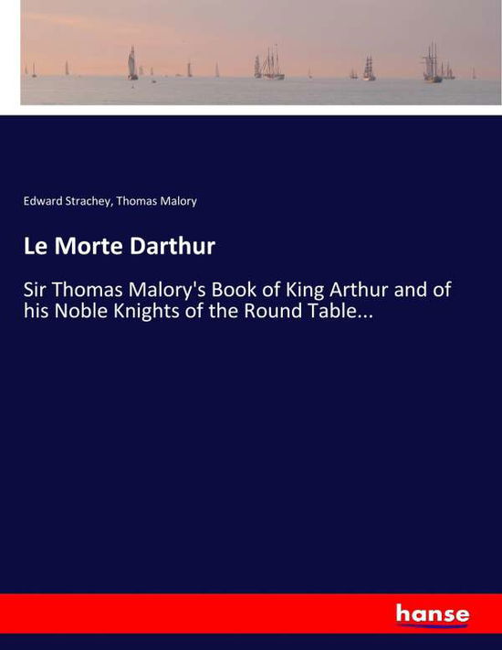 Cover for Strachey · Le Morte Darthur (Buch) (2021)